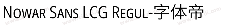 Nowar Sans LCG Regul字体转换